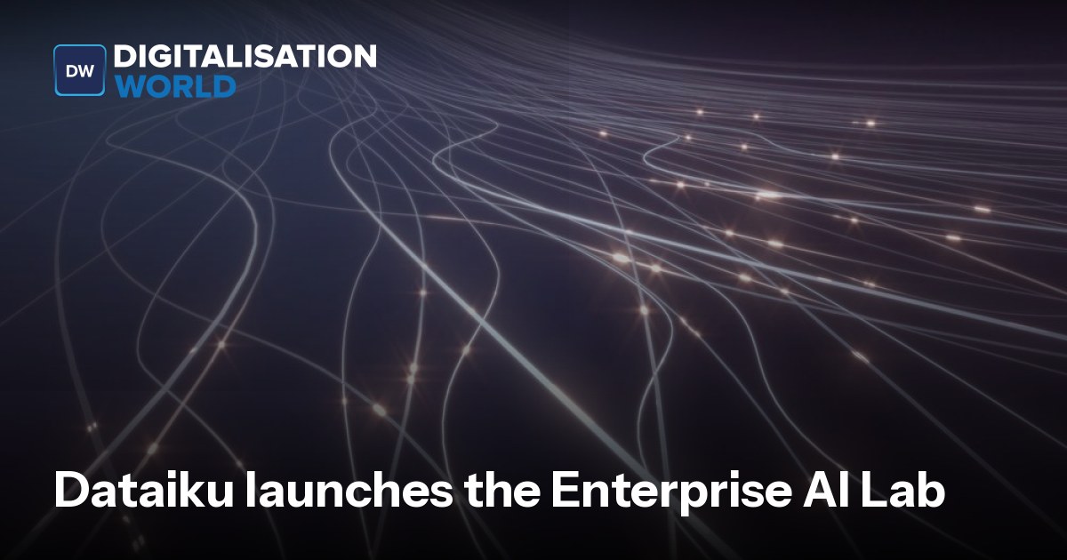 Dataiku launches the Enterprise AI Lab | Data Centre Solutions
