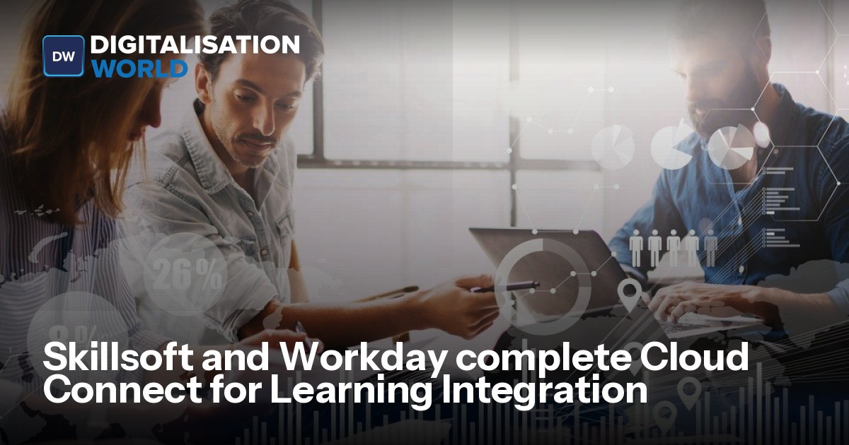 Skillsoft and Workday complete Cloud Connect for Learning Integration ...