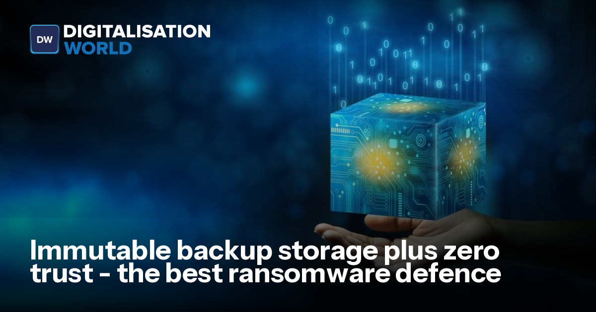 Immutable Backup Storage Ransomware Immutable backup storage plus zero trust - the best ransomware defence ...