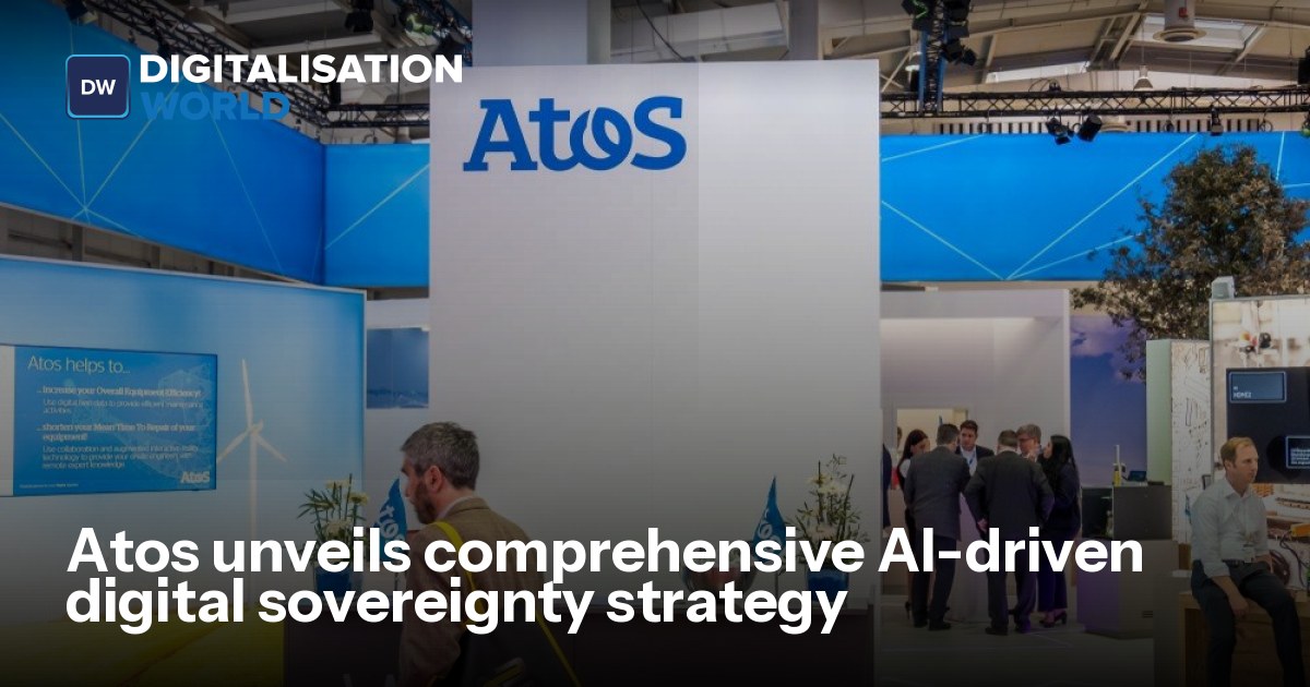 Atos unveils comprehensive AI-driven digital sovereignty strategy ...