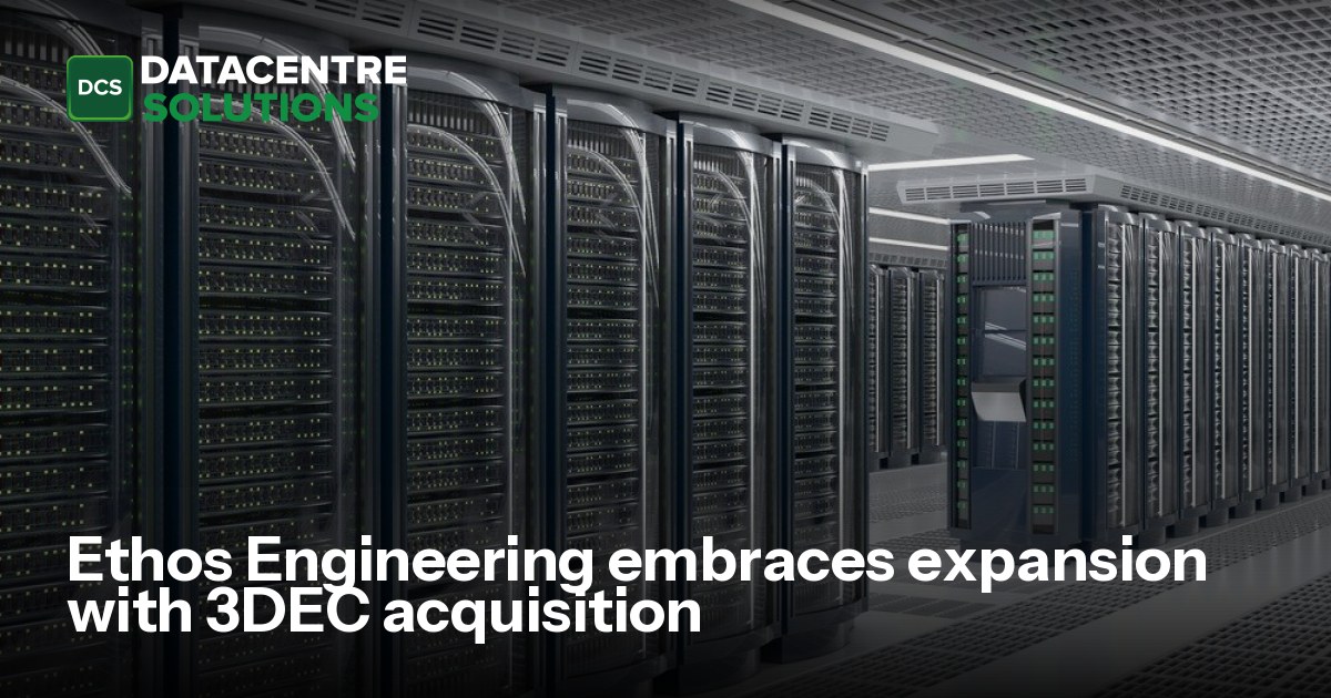 Ethos Engineering embraces expansion with 3DEC acquisition | Data ...