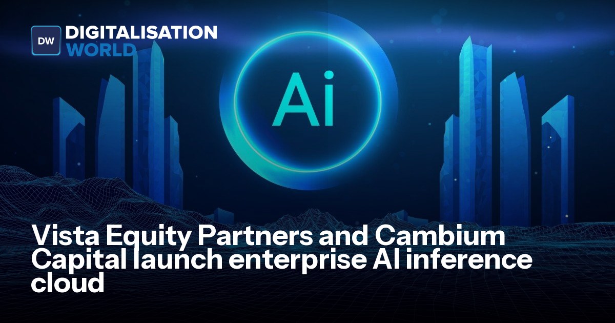 Vista Equity Partners and Cambium Capital launch enterprise AI ...