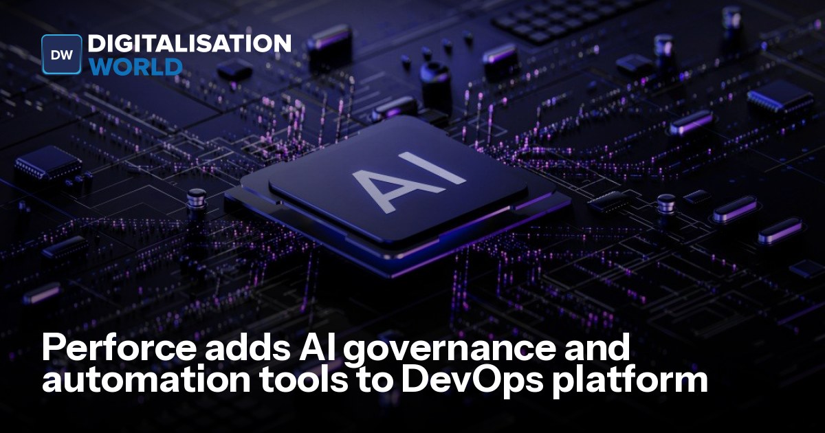 Perforce adds AI governance and automation tools to DevOps platform ...